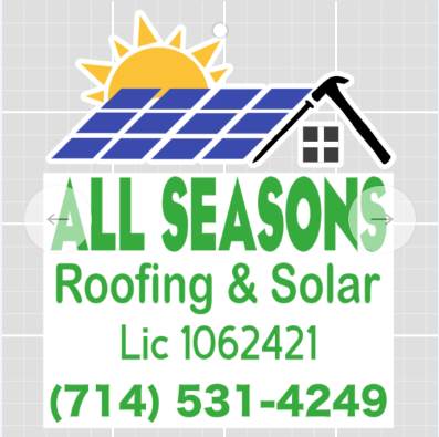 ALLSEASONS ROOFING & SOLAR LIC B & C 1062421 °Chuyên trị mái nhà và Solar....